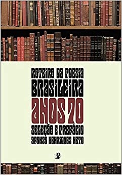 Roteiro Da Poesia Brasileira: Anos 1970