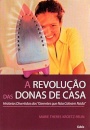 Revolução Das Donas De Casa