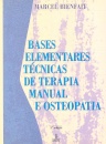 Bases Elementares: Técnicas De Terapia Manual E Osteopatia