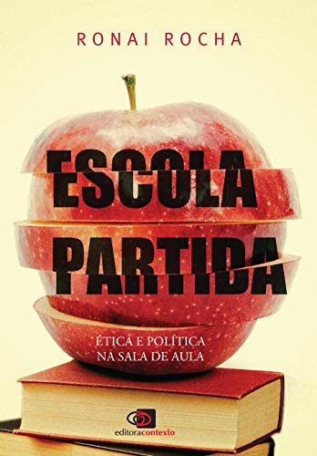 Escola Partida: ética e política na sala de aula