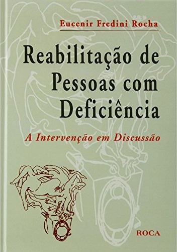 Reabilitação de Pessoas com Deficiência