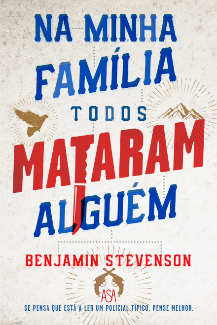 Na Minha Família Todos Mataram Alguém