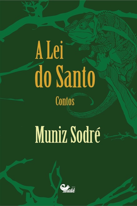 A Lei Do Santo: Contos