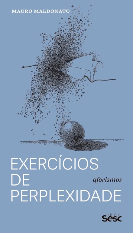 Exercícios De Perplexidades: Aforismos