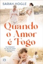 Quando o Amor é Fogo