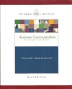 Business Communication: Building Critical Skills International Edition