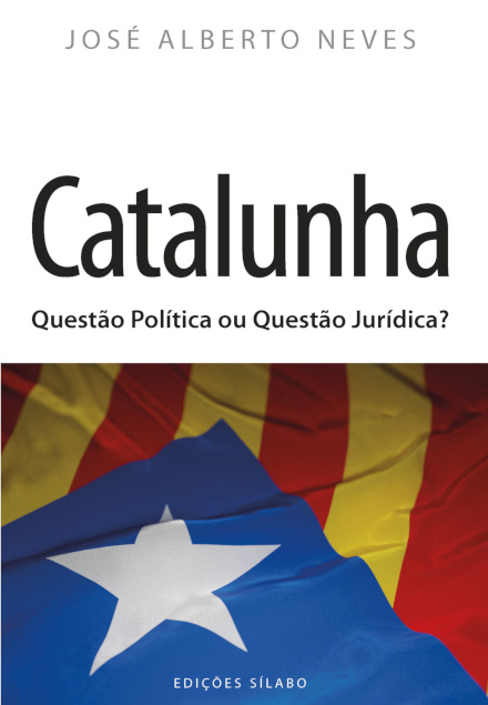 Catalunha - Questão Política ou Questão Jurídica?