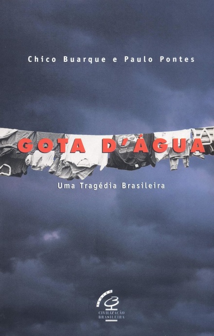 Gota D’Água: Uma Tragédia Brasileira