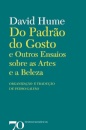 Do Padrão Do Gosto E Outros Ensaios Sobre Arte E As Paixões