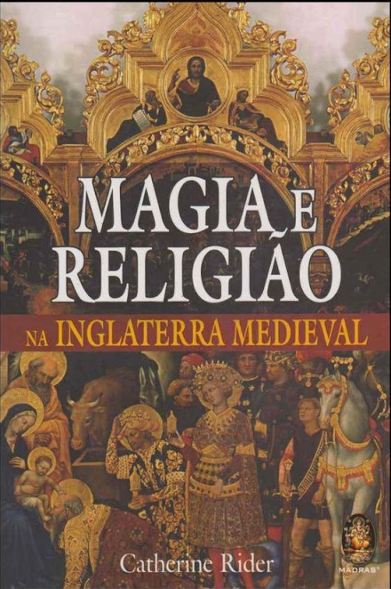 Magia E Religião Na Inglaterra Medieval