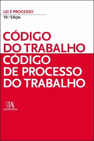 Código Do Trabalho - Código De Processo Do Trabalho