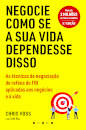 Negocie Como se a Sua Vida Dependesse Disso: As Técnicas de Negociação de Reféns do FBI Aplicadas aos Negócios e à Vida