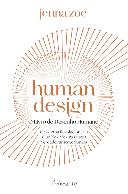 Human Design - O Livro do Desenho Humano