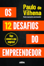 Os 12 desafios do empreendedor