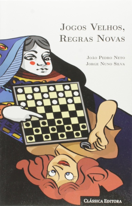 Jogos Velhos. Regras Novas