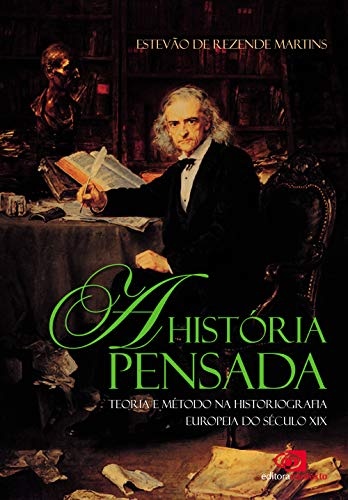 A História pensada