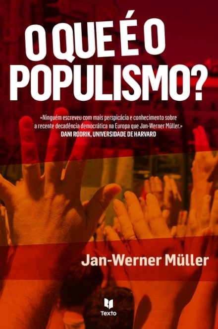 O Que É o Populismo?