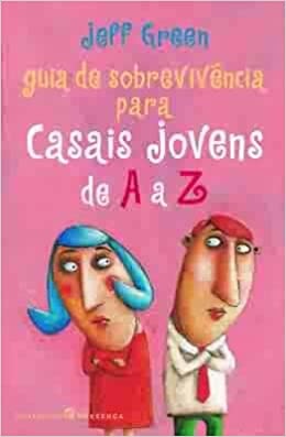 Guia De Sobrevivencia P/Casais Jovens A