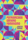 Patriarcado Gênero Feminismo