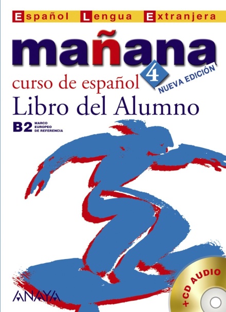 Mañana 4 (antigua edición) - Libro del Alumno B2