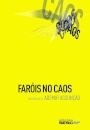 Faróis No Caos: Entrevistas