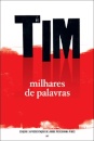 Tim - Milhares De Palavras