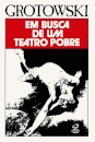 Em Busca De Um Teatro Pobre