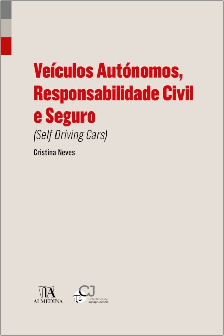 Veículos Autónomos, Responsabilidade Civil E Seguro