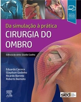 Cirurgia Do Ombro Da Simulação À Prática