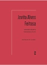 Jovita Alves Feitosa: Voluntária Da Pátria, Voluntária Morte