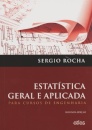 Estatística Geral E Aplicada Para Cursos De Engenharia