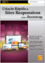 Criação Rápida de Sites Responsivos com o Bootstrap