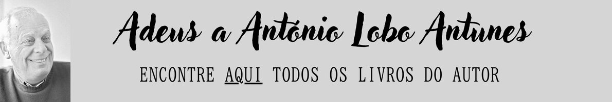 Adeus a António Lobo Antunes