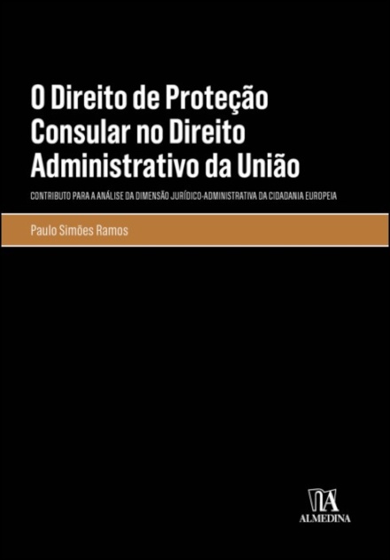 O Direito De Proteção Consular No Direito Administrativo Da União