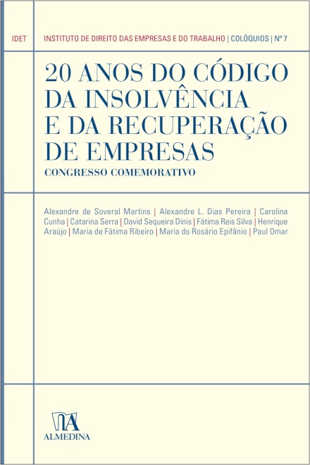 20 Anos Do Código Da Insolvência E Da Recuperação De Empresas - Congresso Comemorativo