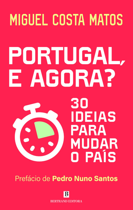 Portugal, e Agora?