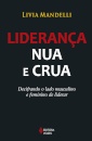 Liderança Nua E Crua