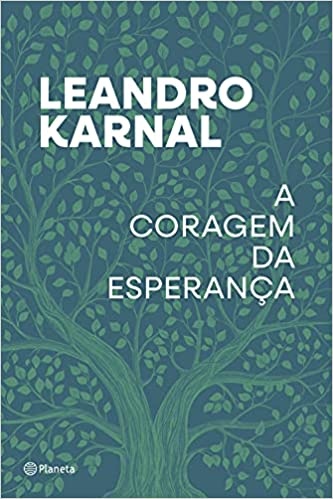 A Coragem Da Esperança