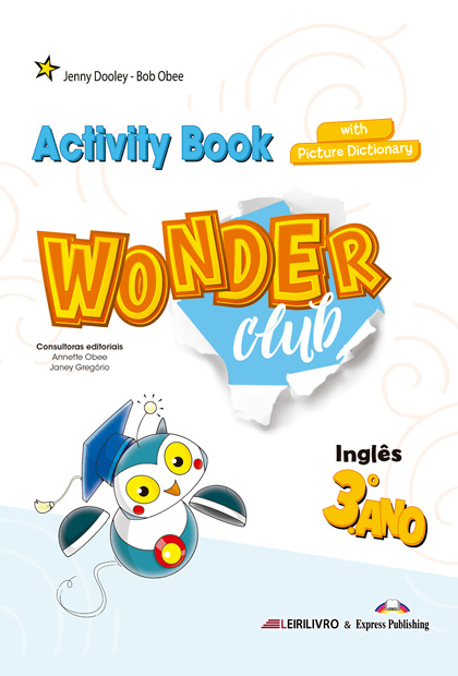 Wonder Club 3.º Ano Livro de atividades & Picture Dictionary 2024