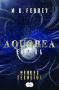 Aquorea – Expira: Mundos Secretos