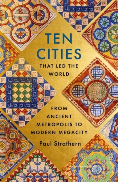 Ten Cities That Led The World