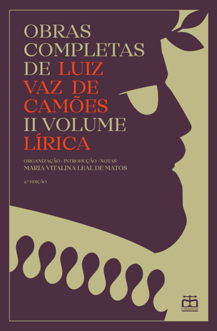 Obras Completas de Luiz Vaz de Camões - II Volume - Lírica