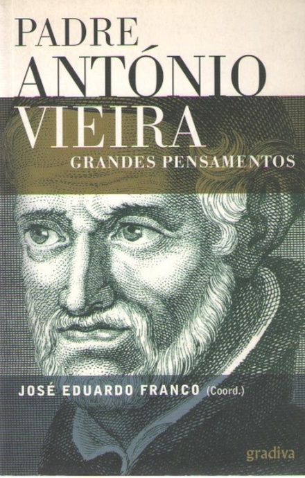 Padre António Vieira - grandes pensamentos