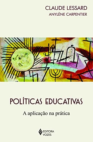 Políticas Educativas: A Aplicação Na Prática