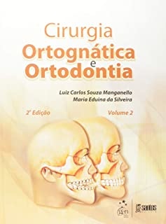 Cirurgia Ortognática E Ortodontia 2 Vols