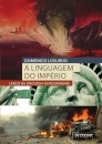 A Linguagem Do Império: Léxico Da Ideologia Estadunidense