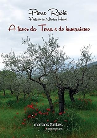 A Favor Da Terra E Do Humanismo