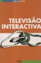 Televisão Interactiva - A convergência dos media