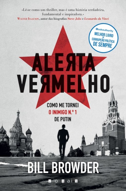 Alerta Vermelho: Como Me Tornei o Inimigo N.º 1 de Putin