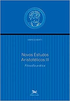 Novos Estudos Aristotélicos  Volume 3